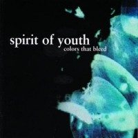 Purchase Spirit Of Youth - Colors That Bleed