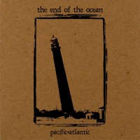 Purchase The End Of The Ocean - Pacific - Atlantic