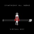 Buy Virtual Boy - Symphony No. None (EP) Mp3 Download