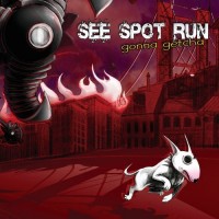 Purchase See Spot Run - Gonna Getcha (CDS)