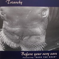 Purchase Triarchy - Before Your Very Ears