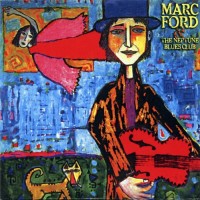 Purchase Marc Ford - The Neptune Blues Club