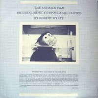 Purchase Robert Wyatt - The Animals Film Soundtrack (Vinyl)