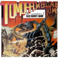 Purchase The Sensational Alex Harvey Band - Tomorrow Belongs To Me (Remastered 2002)