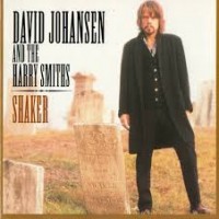 Purchase David Johansen - Shaker (With Harry Smiths)