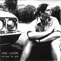 Purchase Rose Cousins - Miles To Go