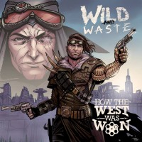 Purchase How The West Was Won - Wild And Waste (EP)