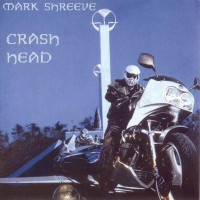 Purchase Mark Shreeve - Crash Head (Reissue 1994)