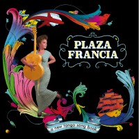 Purchase Plaza Francia - A New Tango Song Book