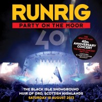 Purchase Runrig - Party On The Moor (The 40Th Anniversary Concert) CD1