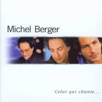 Purchase Michel Berger - Celui Qui Chante