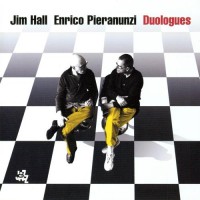 Purchase Jim Hall - Duologues (With Enrico Pieranunzi)