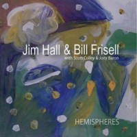 Purchase Jim Hall - Hemispheres (With Bill Frisell) CD1