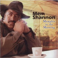 Purchase Mem Shannon - Memphis In The Morning