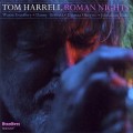 Buy Tom Harrell - Roman Nights Mp3 Download