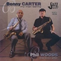 Purchase Benny Carter & Phil Woods - My Man Benny/ My Man Phil (Reissued 2002)