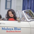 Buy Malaya Blue - Bourbon Street Mp3 Download