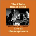 Buy The Chris Ruest Band - Live At Shakespeare's Mp3 Download