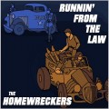 Buy The Homewreckers - Runnin' From The Law Mp3 Download