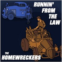 Purchase The Homewreckers - Runnin' From The Law