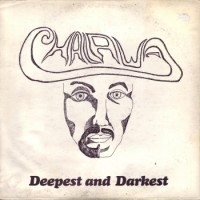 Purchase Chalawa - Deepest And Darkest (Vinyl)