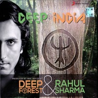 Purchase Deep Forest & Rahul Sharma - Deep India