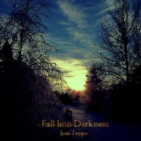 Purchase Joni Teppo - Fall Into Darkness