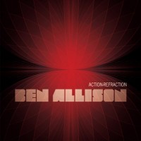 Purchase Ben Allison - Action-Refraction