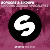 Purchase Borgore & Sikdope - Unicorn Zombie Apocalypse (CDS)