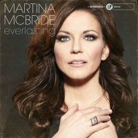 Purchase Martina McBride - Everlasting (Deluxe Edition)