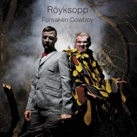 Purchase Röyksopp - Forsaken Cowboy (CDS)