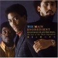 Buy Main Ingredient - Everybody Plays The Fool Mp3 Download