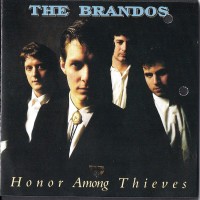 Purchase The Brandos - Honor Among Thieves
