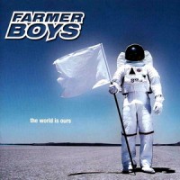 Purchase The Farmer Boys - The World Is Ours