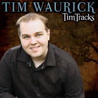 Purchase Tim Waurick - Tim Tracks