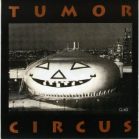 Purchase Tumor Circus - Tumor Circus