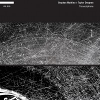 Purchase Stephan Mathieu - Transcriptions (With Taylor Deupree)