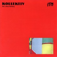 Purchase Kollektiv - Kollektiv (Feat. Jonas Hellborg)