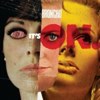 Purchase Broncho - It's On (CDS)