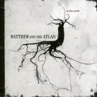 Purchase Matthew And The Atlas - To The North (EP)