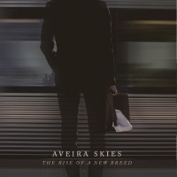 Purchase Aveira Skies - The Rise Of A New Breed