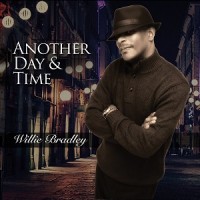 Purchase Willie Bradley - Another Day & Time