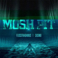 Purchase Flosstradamus - Mosh Pit (CDS)