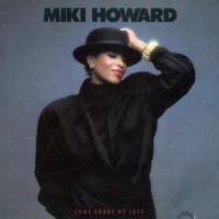 Purchase Miki Howard - Come Share My Love