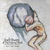 Purchase Joel Owen & The Antoine Band - Roll Your Stone