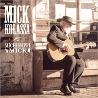 Purchase Mick Kolassa - Michissippi Mick