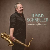 Purchase Tommy Schneller - Cream Of The Crop