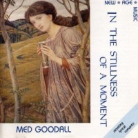 Purchase Medwyn Goodall - In The Stillness Of A Moment