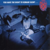 Purchase X Cops - You Have The Right To Remain Silent...
