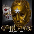 Buy Brooke Candy - Opulence (CDS) Mp3 Download